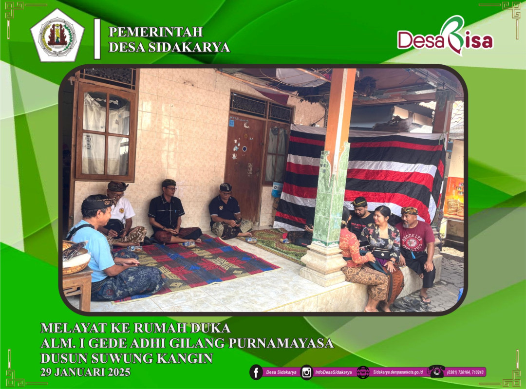 Melayat ke Rumah Duka Alm. I Gede Adhi Gilang Purnamayasa