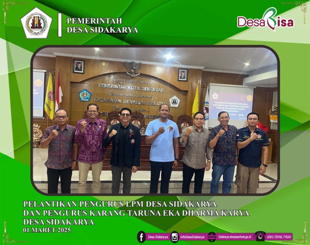 Pelantikan Pengurus LPM Desa Sidakarya Masa bhakti 2025 - 2030 dan Pengurus Karang Taruna Eka Dharma Karya Desa Sidakarya Masa bhakti 2025 - 2029